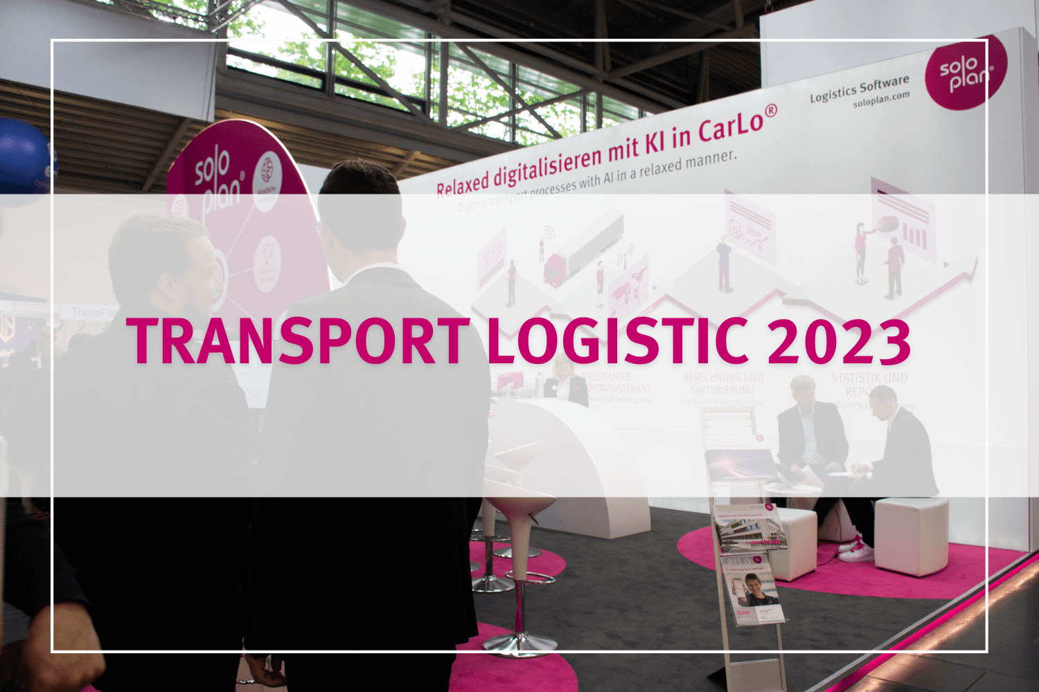 CarLo – the driving force of digitalisation and innovation of the future at transport logistic 2023